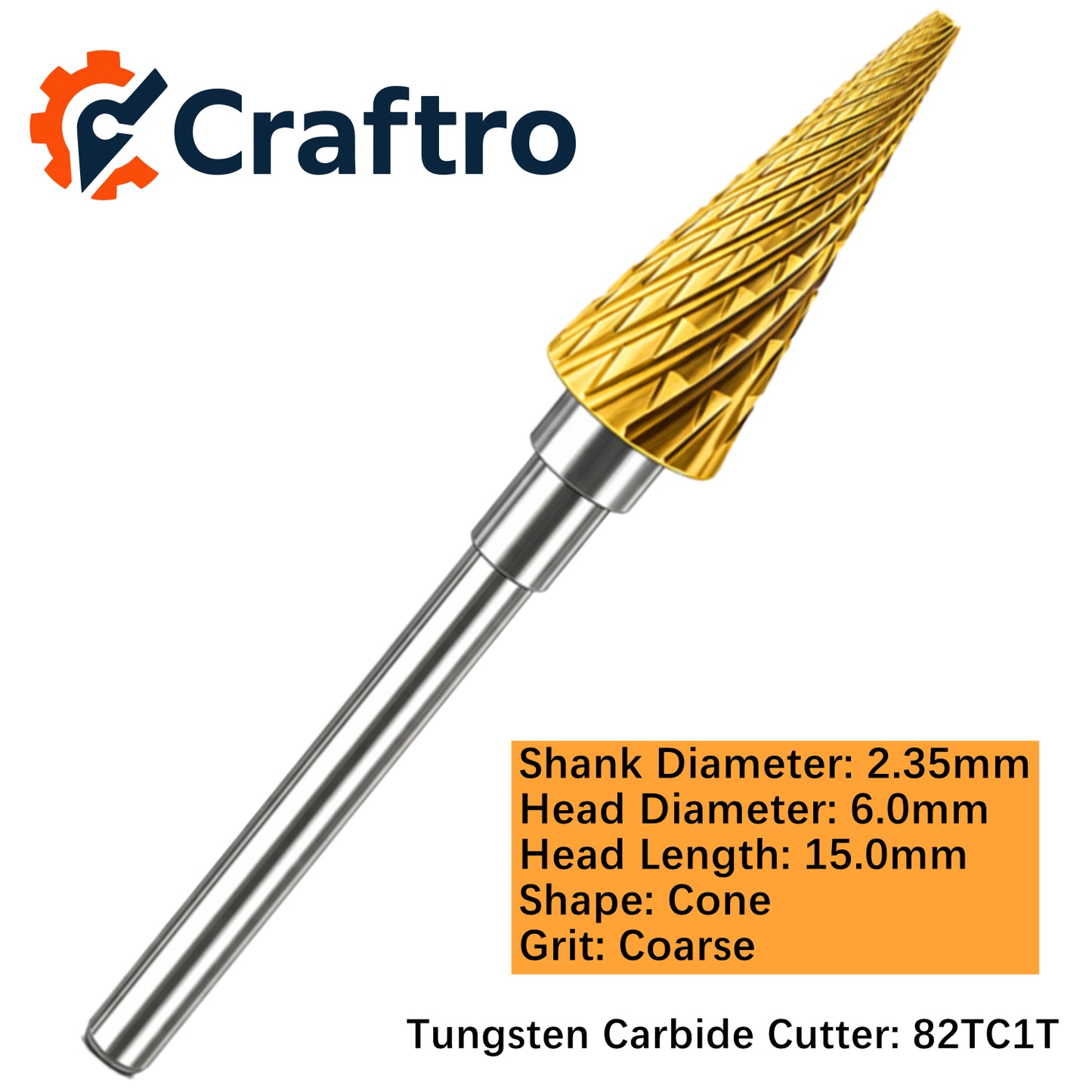 Craftro 3/32'' Carbide Cutter Bur Cone 82T Coarse Titanium Coated 1/pk 6*15mm